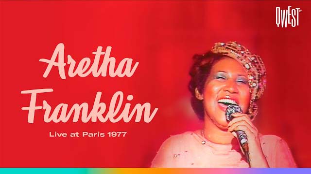 Aretha Franklin / Live at Paris 1977 | Qwest TV
