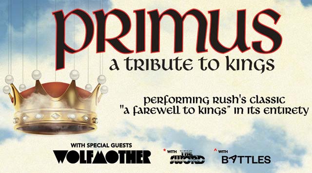 PRIMUS: A TRIBUTE TO KINGS