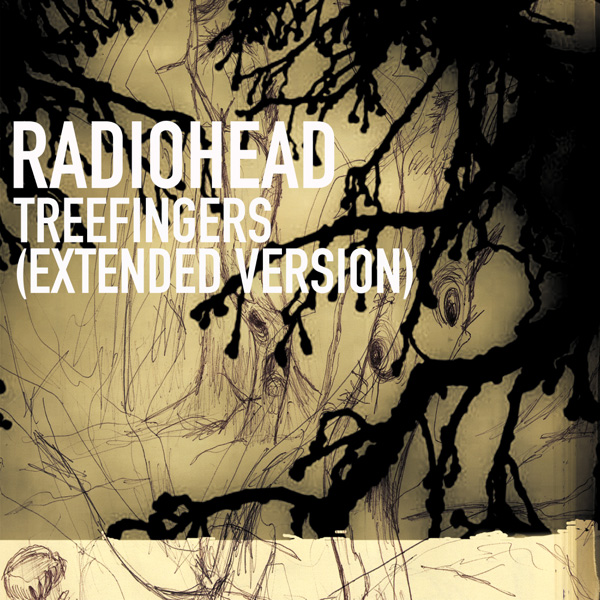 Radiohead / Treefingers (Extended Version) - Single