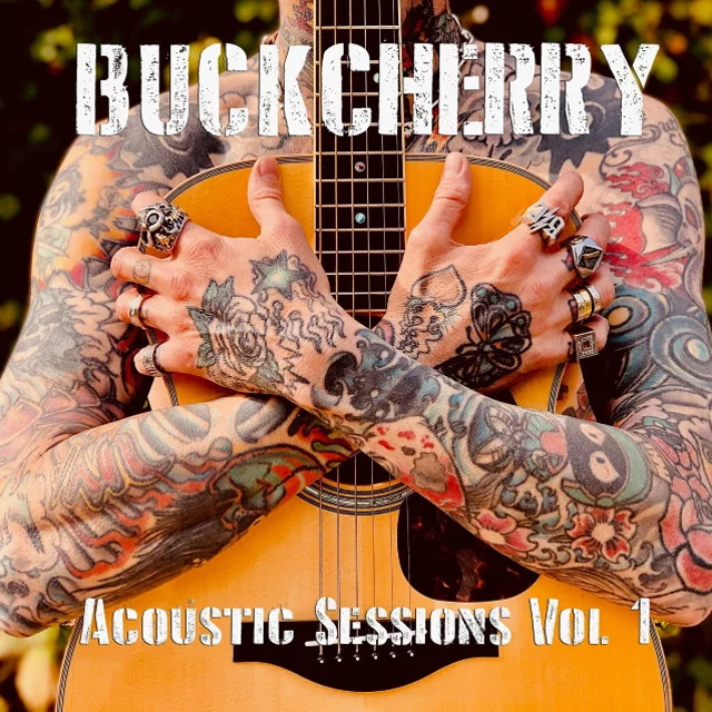 Buckcherry / Acoustic Sessions, Vol. 1