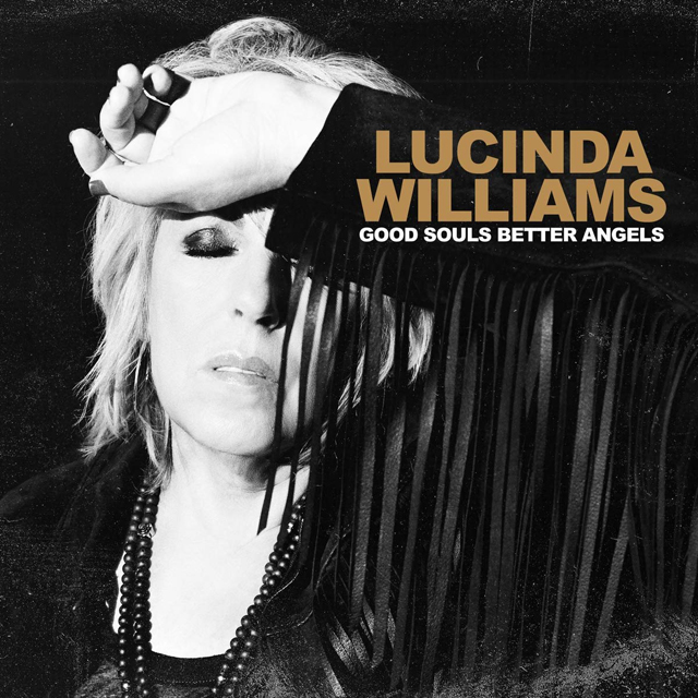 Lucinda Williams / Good Souls Better Angels