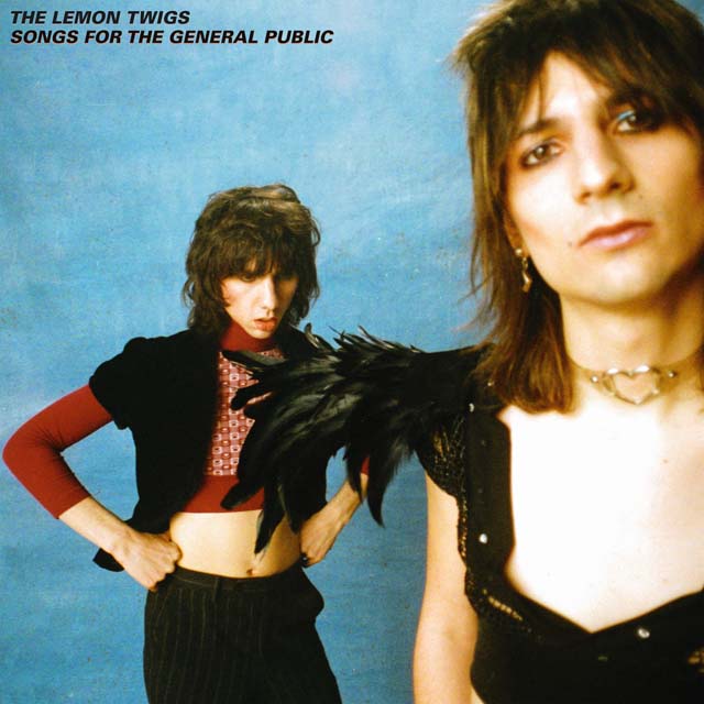The Lemon Twigs / Songs for the General Public
