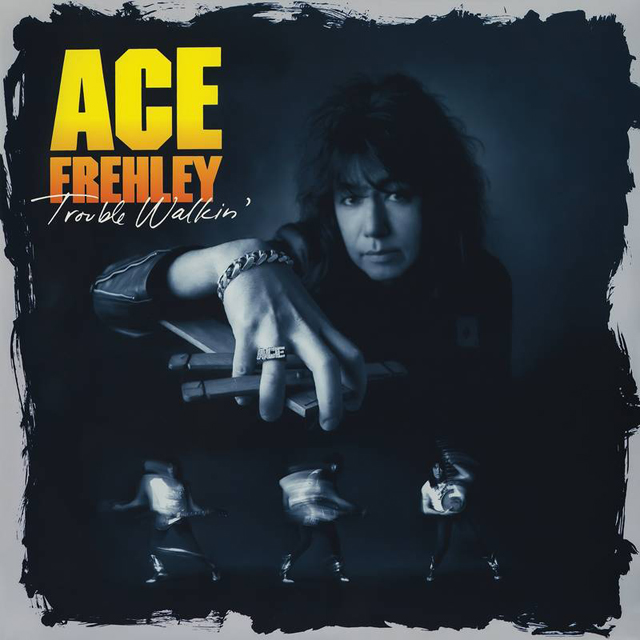 Ace Frehley / Trouble Walkin'