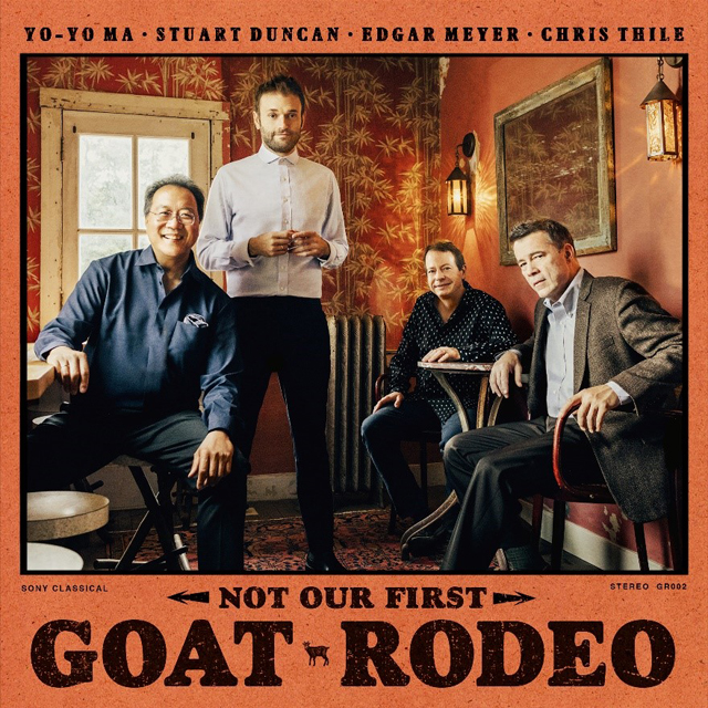 Yo-Yo Ma, Stuart Duncan, Edgar Meyer, Chris Thile / Not Our First Goat Rodeo