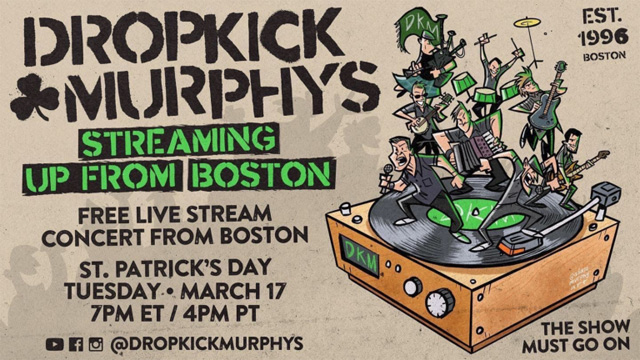 Dropkick Murphys to livestream their upcoming St Patricks Day gig