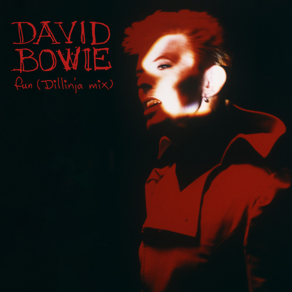David Bowie / Fun (Dillinja Mix) - Single