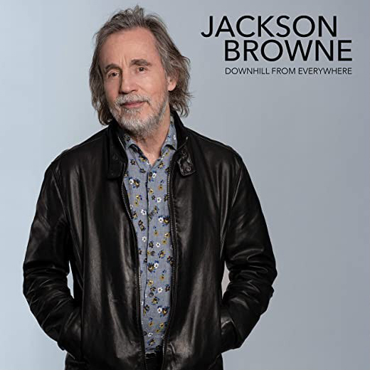 Jackson Browne / “Downhill From Everywhere” b/w “A Little Soon To Say”