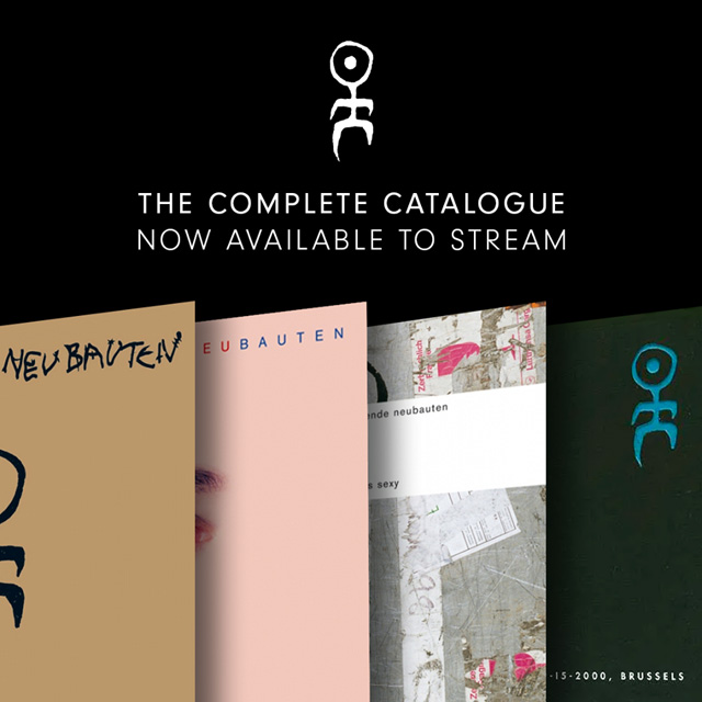 The entire Einstürzende Neubauten back-catalogue is now available to stream