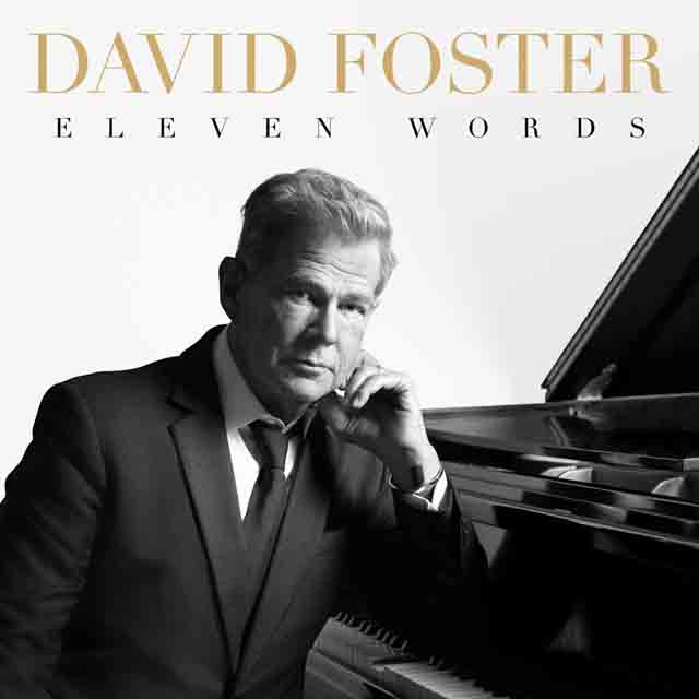 David Foster / Eleven Words
