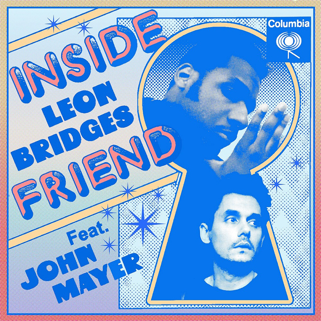 Leon Bridges - Inside Friend (ft. John Mayer)