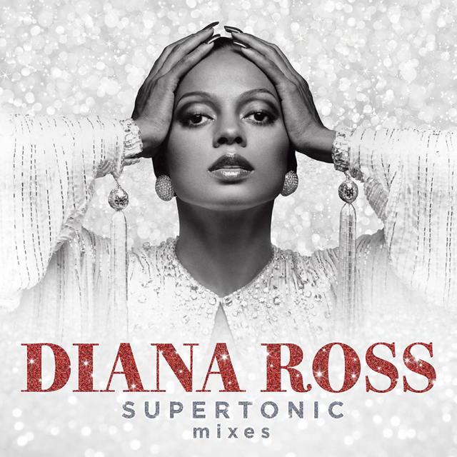 Diana Ross / Supertonic: Mixes