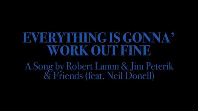 Robert Lamm & Jim Peterik & Friends (feat Neil Donell) - Everything is Gonna' Work Out Fine