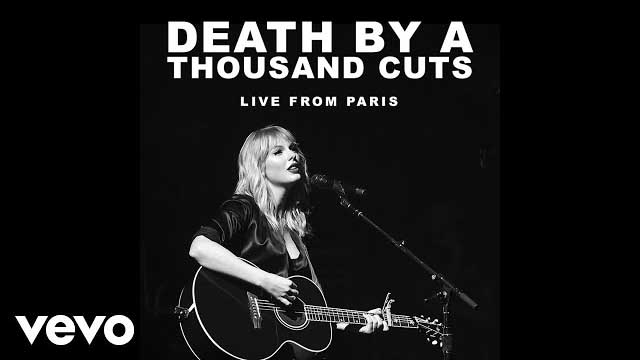 Taylor Swift - Death By A Thousand Cuts (Live From Paris)