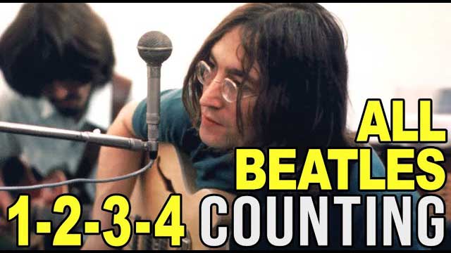 ALL THE BEATLES 1-2-3-4 COUNTING (NUMBER 55 IS STUNNING!)