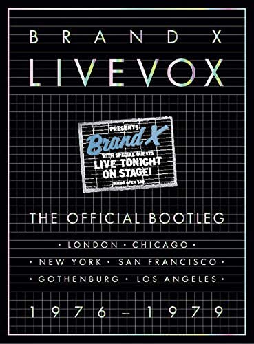 Brand X / Livevox / The Official Bootleg