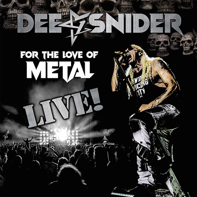Dee Snider / For The Love Of Metal Live!
