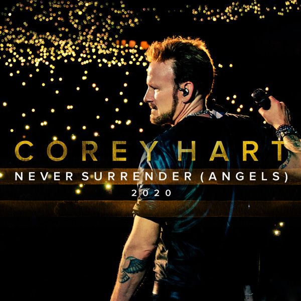 Corey Hart / Never Surrender (Angels) 2020