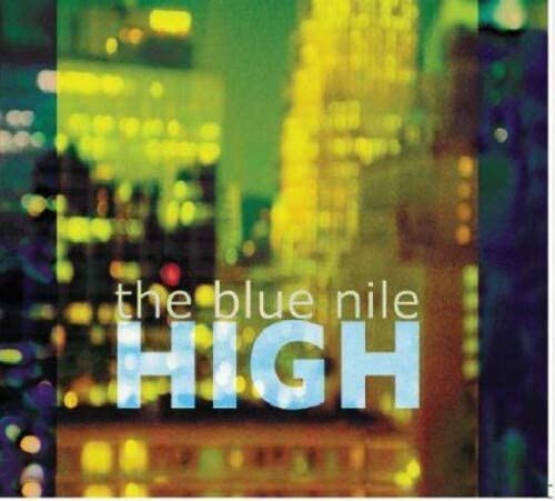 The Blue Nile / High