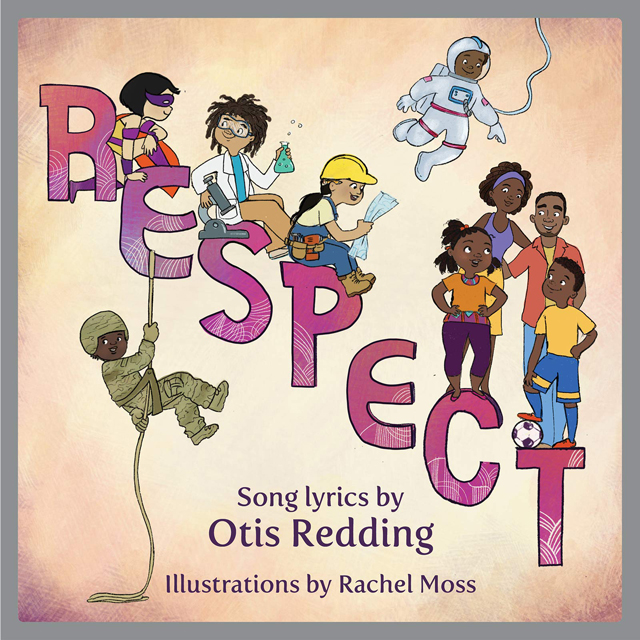 Respect: A Children's Picture Book (LyricPop)