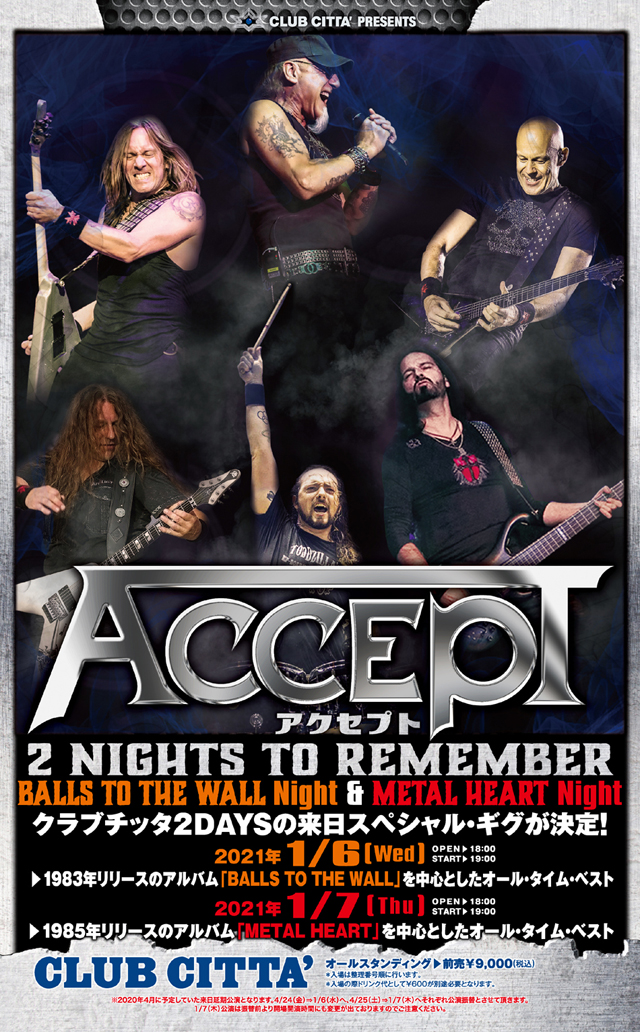 CLUB CITTA' PRESENTS ACCEPT  2 NIGHTS TO REMEMBER BALLS TO THE WALL Night & METAL HEART Night