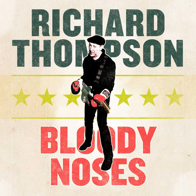 Richard Thompson / Bloody Noses EP