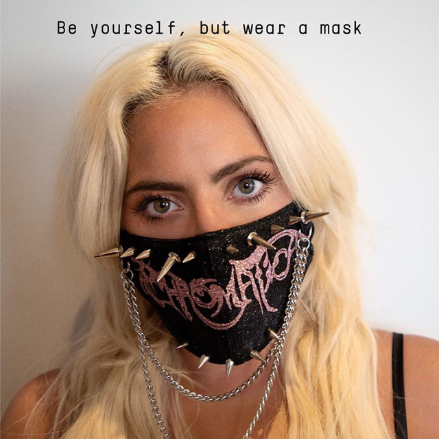 Lady GaGa - Be yourself, but wear a mask!