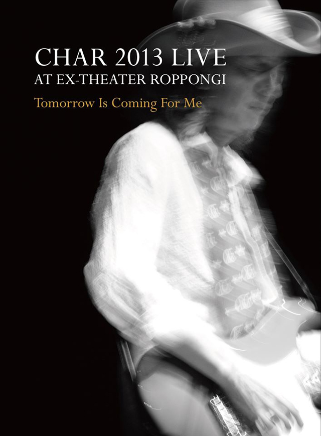 Char / CHAR 2013 LIVE at EX-THEATER ROPPONGI 