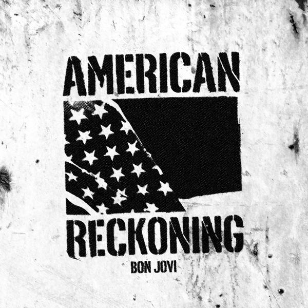 Bon Jovi / American Reckoning