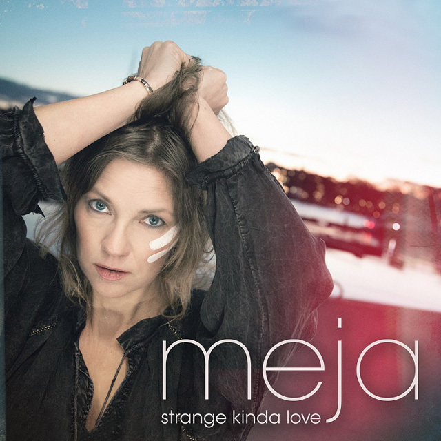 Meja / Strange Kinda Love