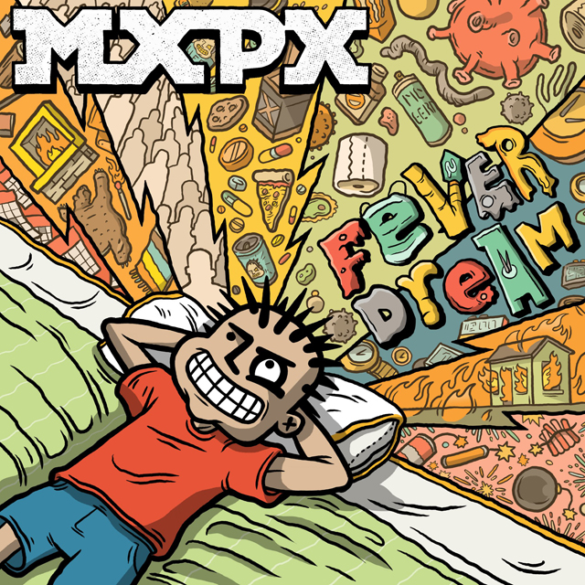 MxPx / Fever Dream