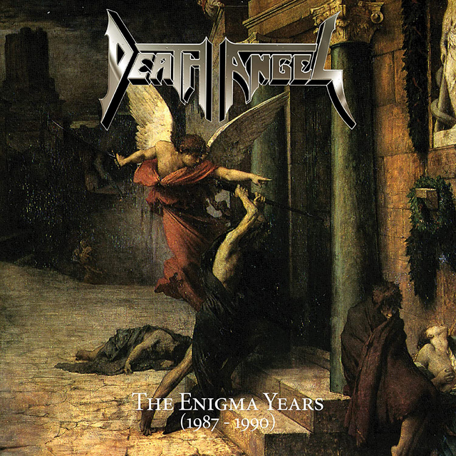 Death Angel / The Enigma Years (1987-1990)