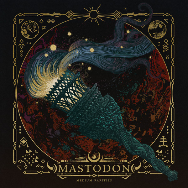 Mastodon / Medium Rarities
