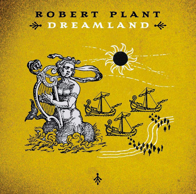 Robert Plant / Dreamland