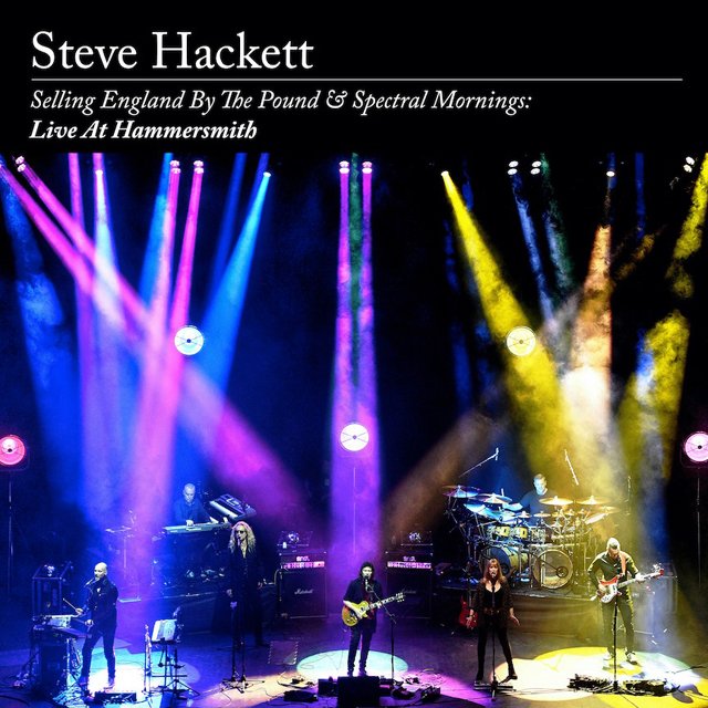 Steve Hackett / Selling England By The Pound & Spectral Mornings: Live At Hammersmith