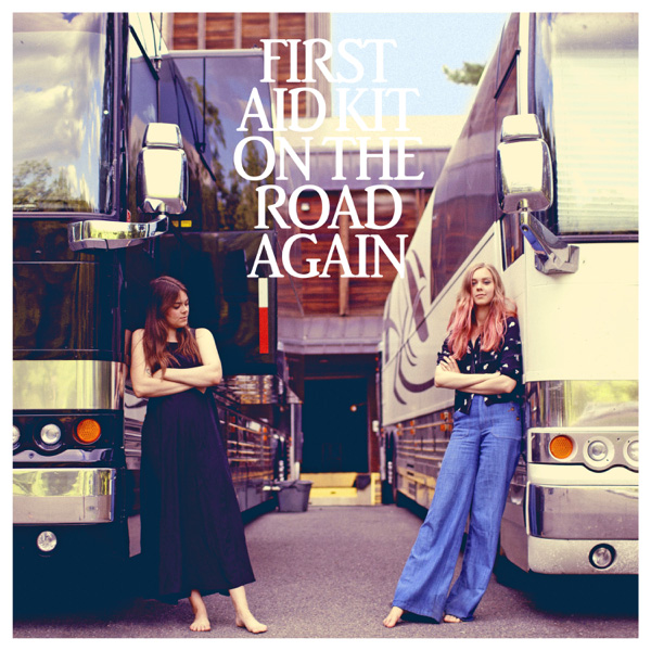 First Aid Kit / On the Road Again