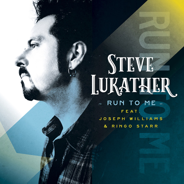 Steve Lukather / Run To Me