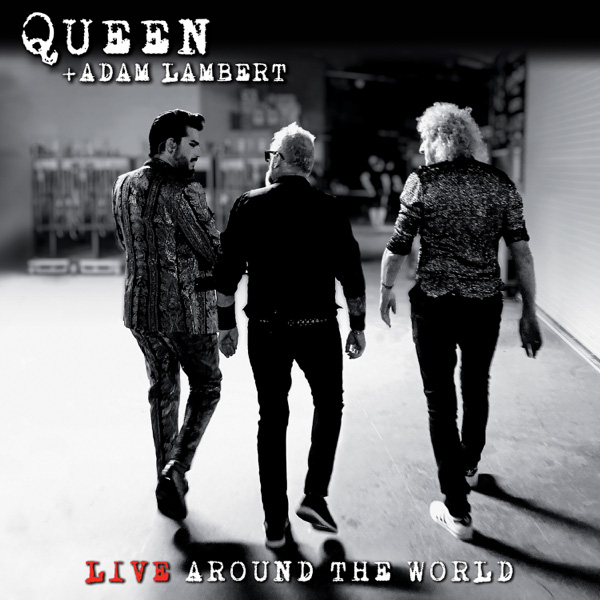 Queen + Adam Lambert / Live Around the World