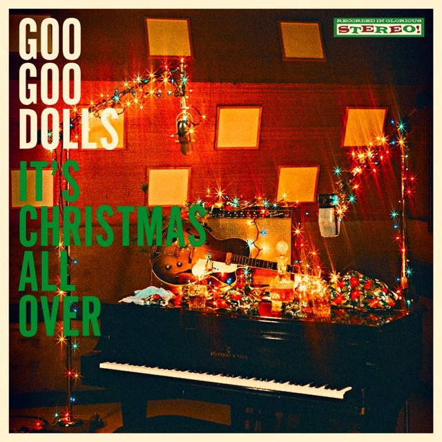Goo Goo Dolls / It’s Christmas All Over