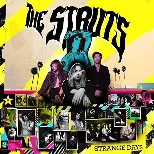 The Struts / Strange Days