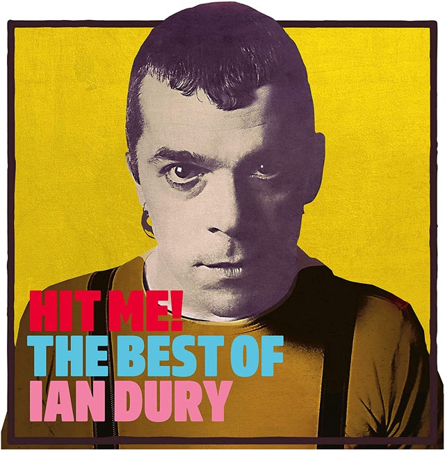 Ian Dury / Hit Me! The Best of Ian Dury