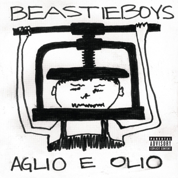 Beastie Boys / Aglio E Olio