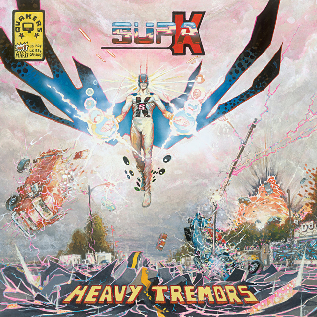 Quakers / Supa K: Heavy Tremors