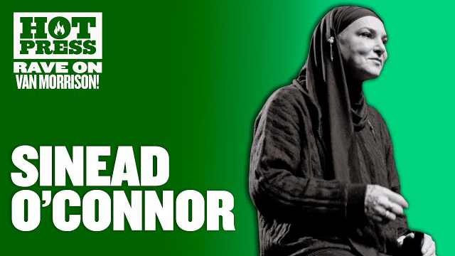 Sinead O'Connor – Who Was That Masked Man (Van Morrison Cover) #RaveOnVanMorrison