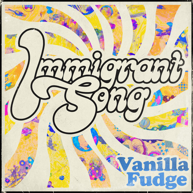 Vanilla Fudge / Immigrant Song [Remastered 2020 Version]
