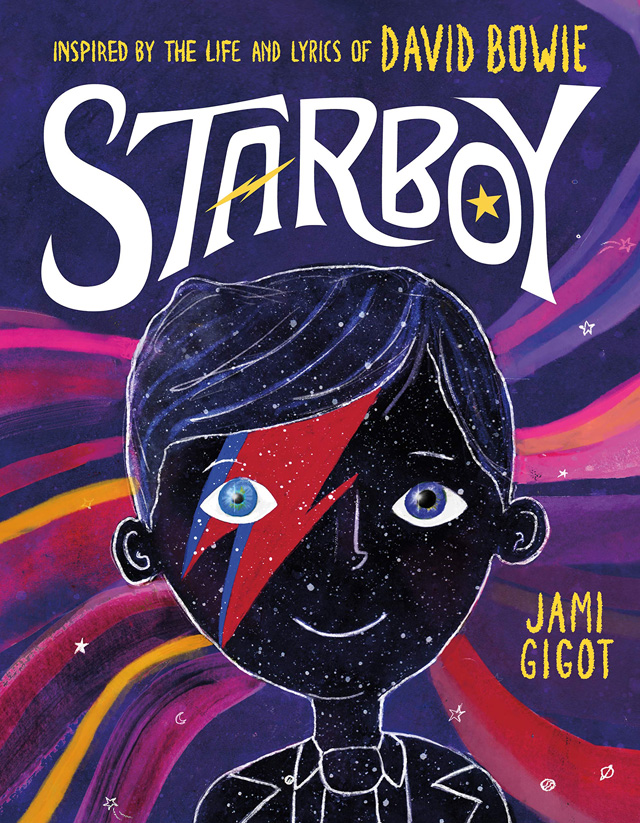 Starboy: Inspired by the Life and Lyrics of David Bowie / Jami Gigot  (著)