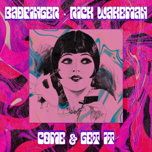 Joey Molland's Badfinger / Come & Get It feat. Rick Wakeman