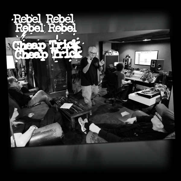 Cheap Trick / Rebel Rebel