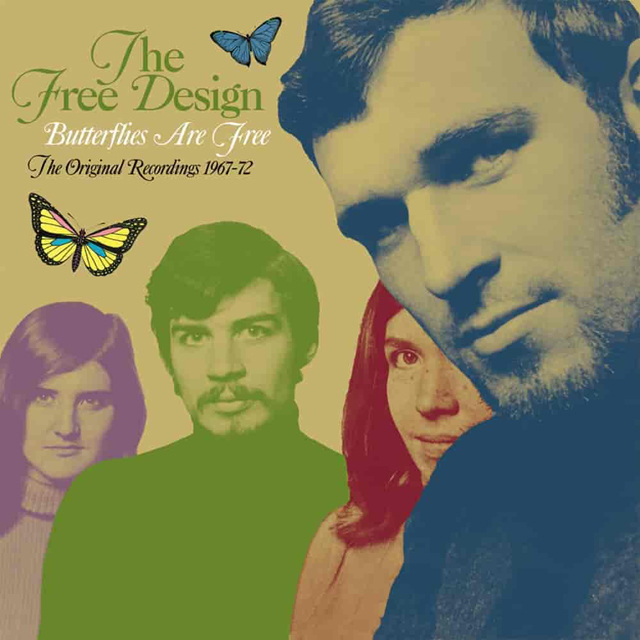 The Free Design / Butterflies Are Free: The Original Recordings 1967-72