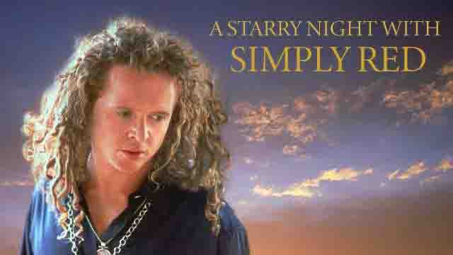 Simply Red / Starry Night With Simply Red