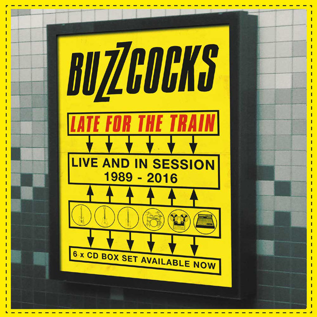Buzzcocks / Late For The Train - Live & In Session 1989-2016